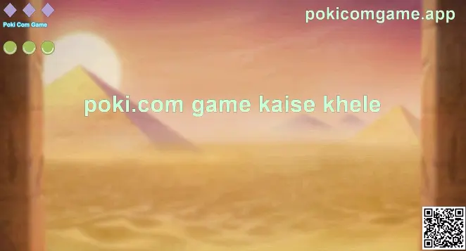 Poki Com Game guide hero image for pokicomgame.app