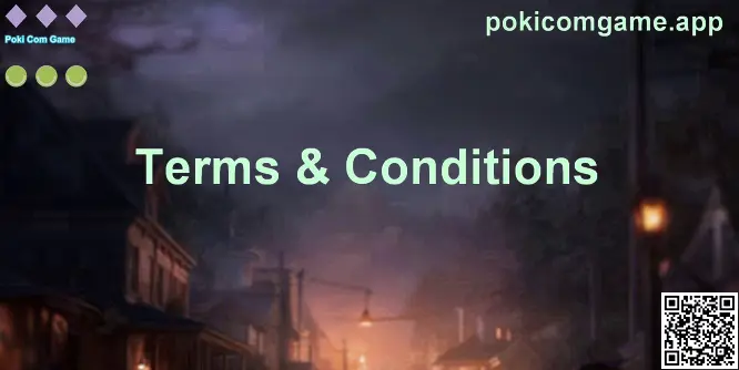 Poki Com Game official Terms & Conditions overview image — author Reddy Arnav